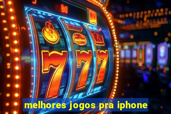 melhores jogos pra iphone