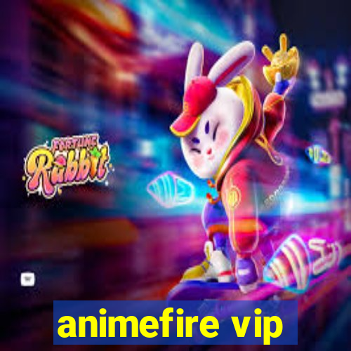 animefire vip