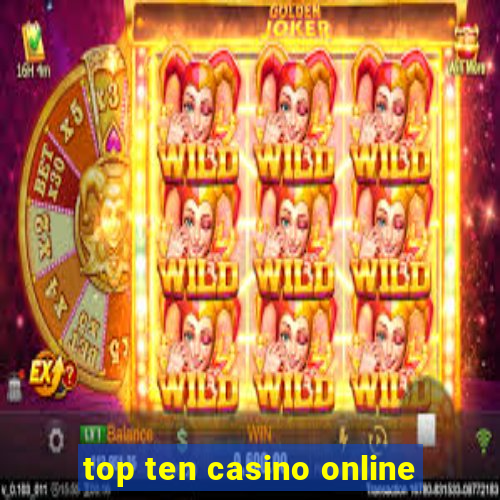 top ten casino online