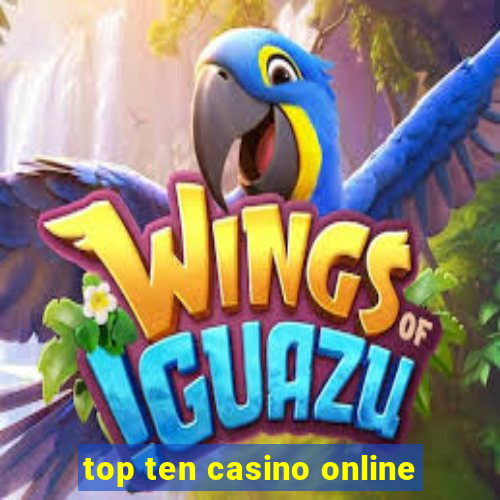 top ten casino online