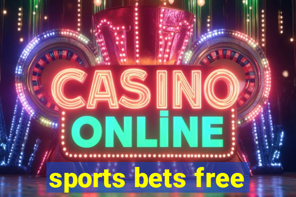 sports bets free