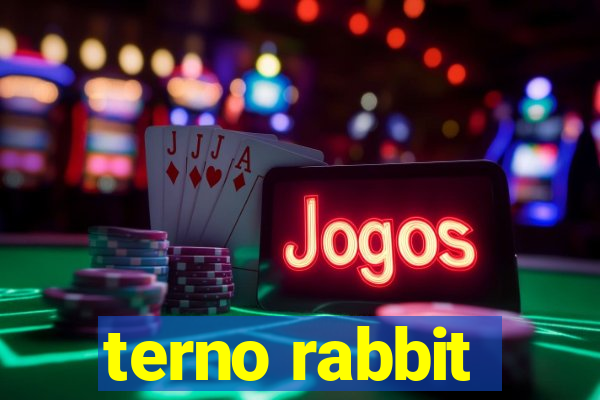 terno rabbit