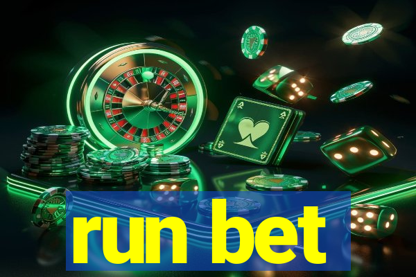 run bet