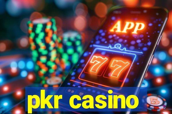 pkr casino