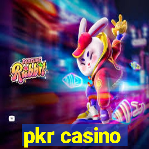 pkr casino