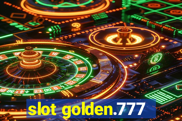 slot golden.777