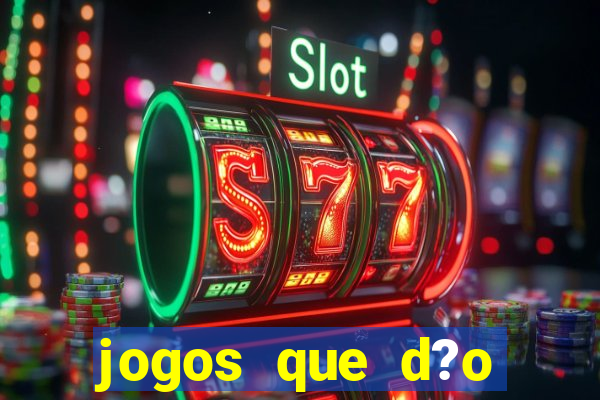 jogos que d?o dinheiro sem precisar investir