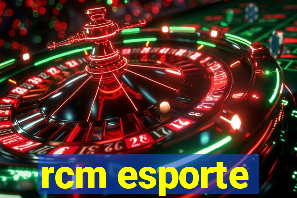 rcm esporte