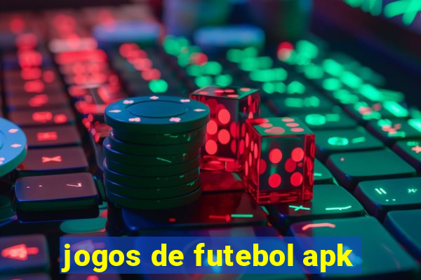 jogos de futebol apk