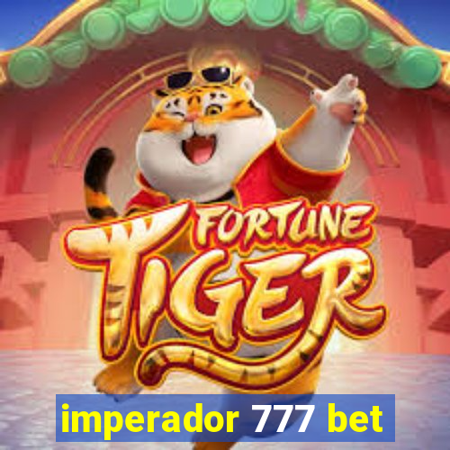 imperador 777 bet