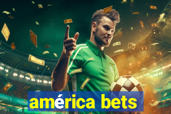 américa bets