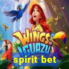 spirit bet