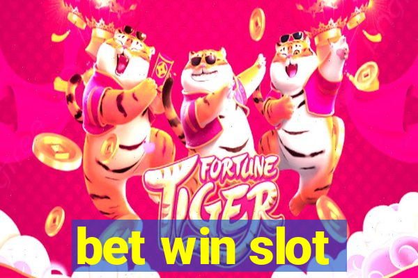 bet win slot