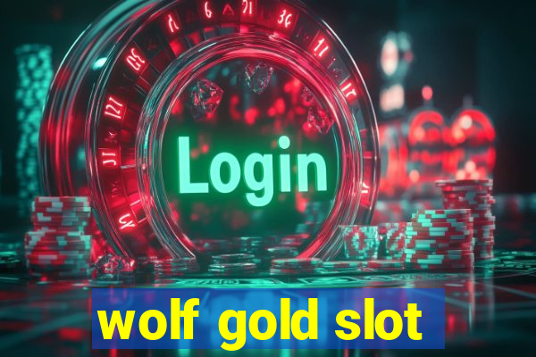 wolf gold slot