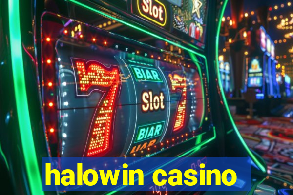 halowin casino