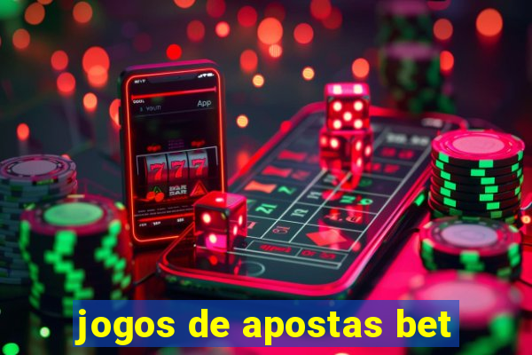 jogos de apostas bet