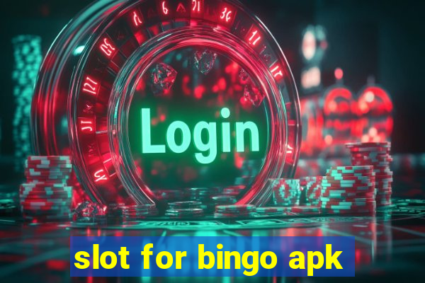 slot for bingo apk