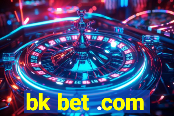 bk bet .com