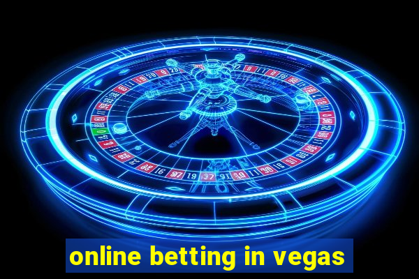 online betting in vegas