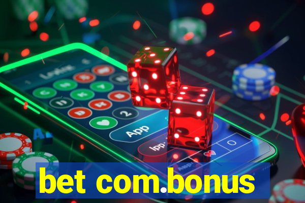 bet com.bonus