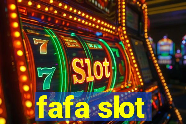 fafa slot