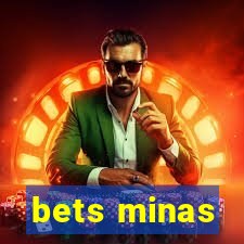 bets minas