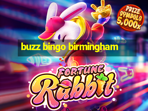 buzz bingo birmingham