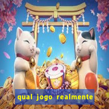 qual jogo realmente da dinheiro