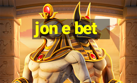 jon e bet