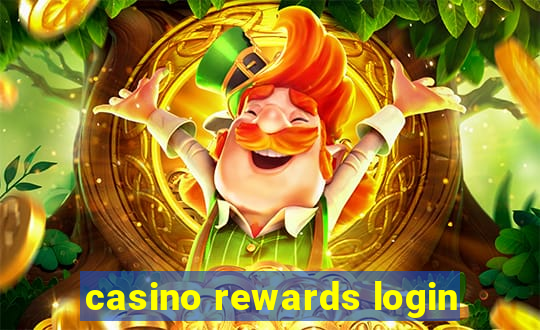 casino rewards login