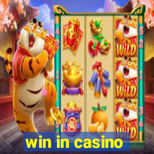 win in casino