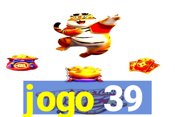 jogo 39