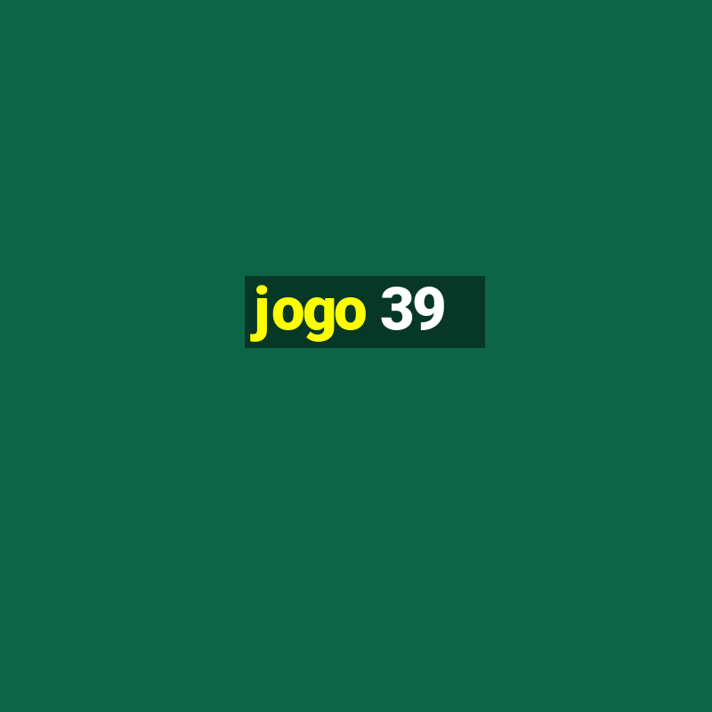 jogo 39