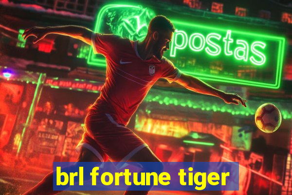 brl fortune tiger