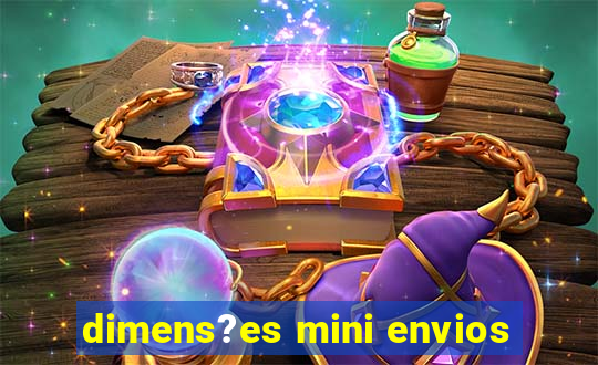 dimens?es mini envios