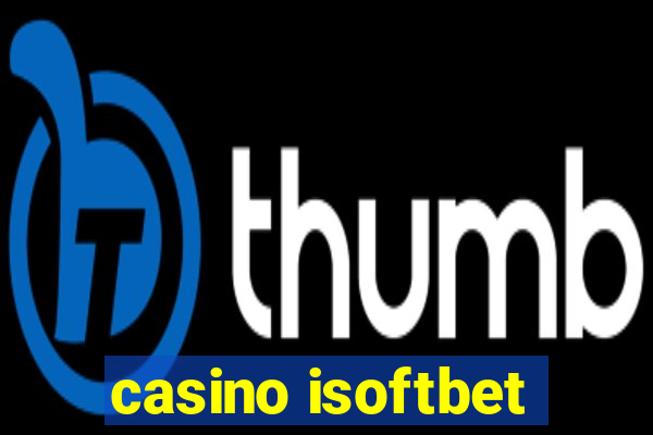 casino isoftbet