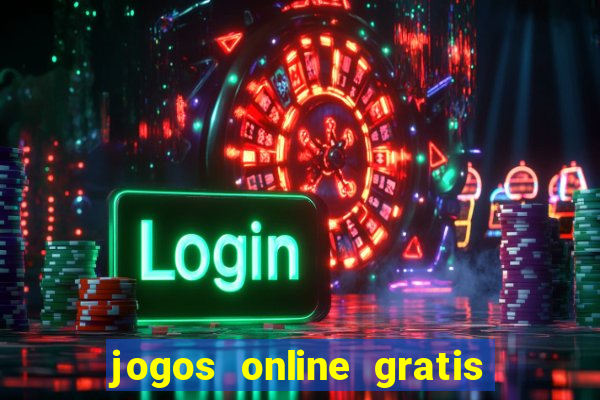 jogos online gratis ganhar dinheiro