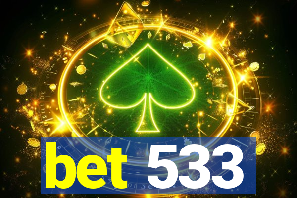 bet 533