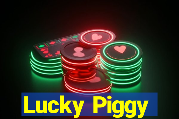 Lucky Piggy