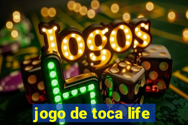 jogo de toca life