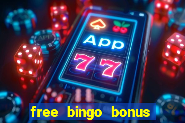 free bingo bonus no card details