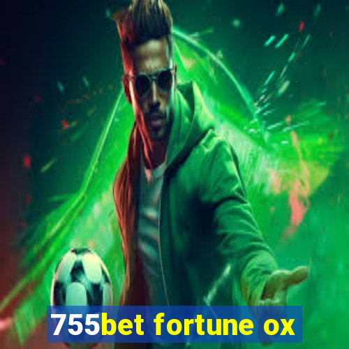 755bet fortune ox