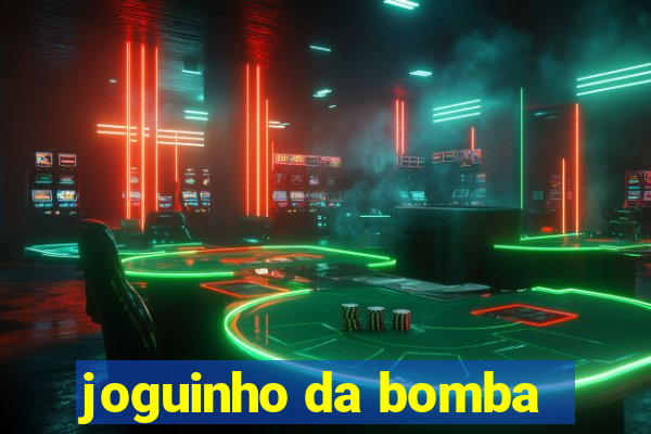 joguinho da bomba