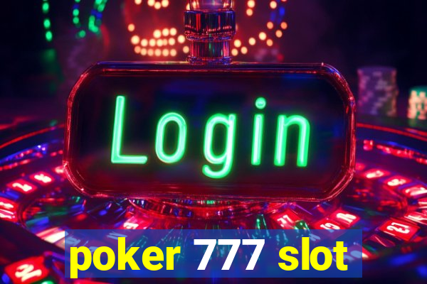 poker 777 slot