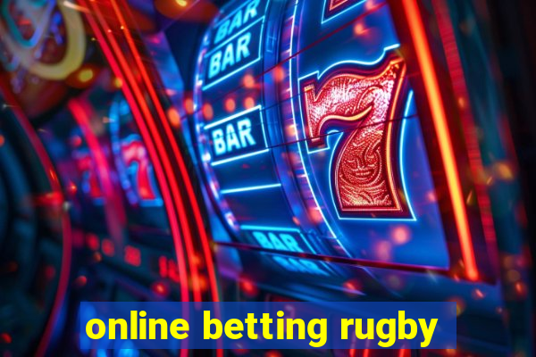 online betting rugby