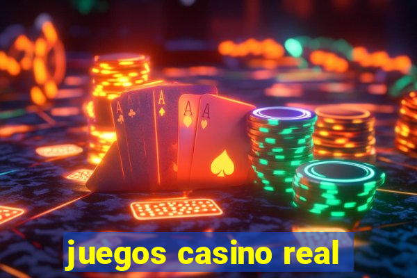 juegos casino real