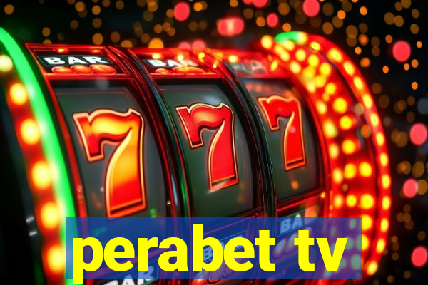 perabet tv