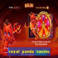 royal panda casino é confiável