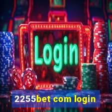 2255bet com login