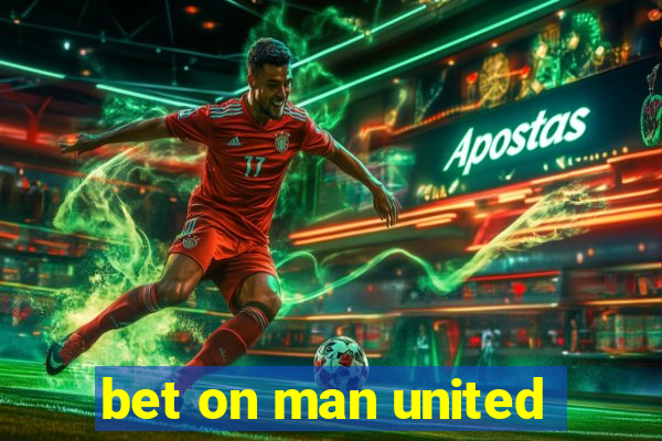 bet on man united